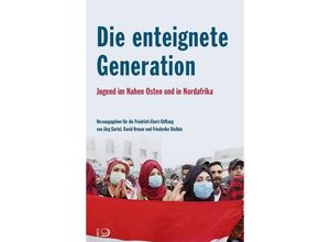 9783801206536 - Die enteignete Generation - Jörg Gertel David Kreuer Friederike Stolleis Kartoniert (TB)