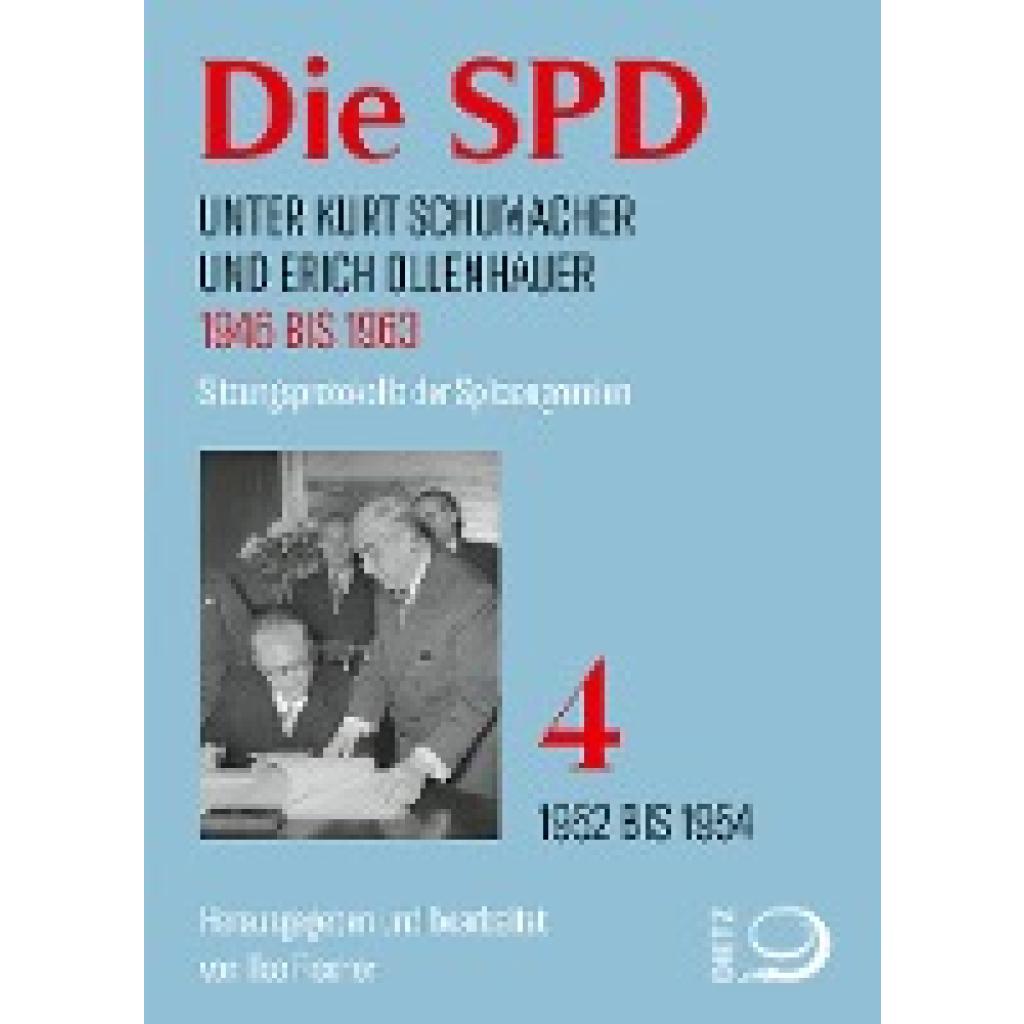 9783801241049 - Die SPD unter Kurt Schumacher und Erich Ollenhauer 1946 bis 1963