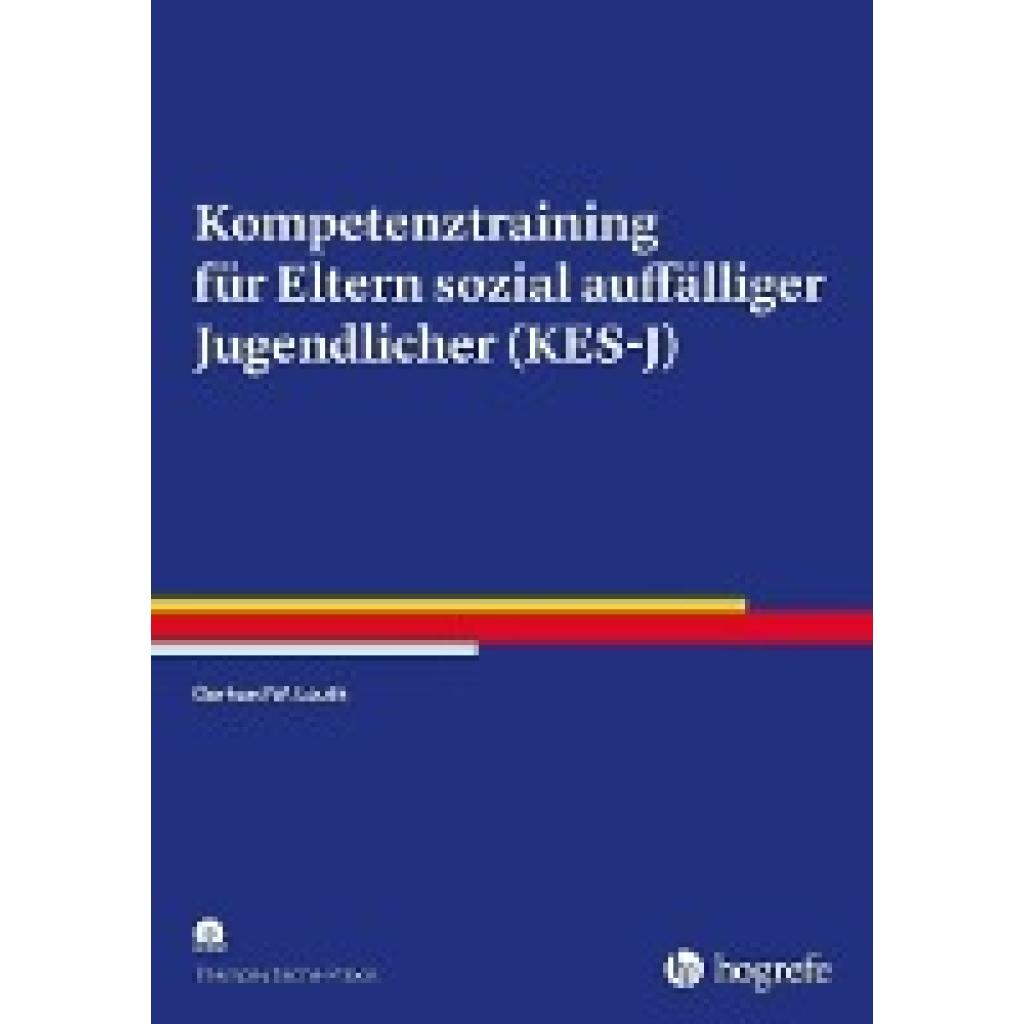 9783801721145 - Lauth Gerhard W Kompetenztraining für Eltern sozial auffälliger Jugendlicher (KES-J)