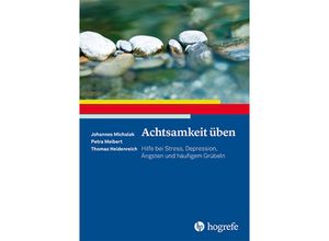 9783801726768 - Achtsamkeit üben - Petra Meibert Johannes Michalak Thomas Heidenreich Kartoniert (TB)