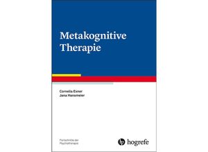 9783801727697 - Metakognitive Therapie - Cornelia Exner Jana Hansmeier Kartoniert (TB)