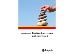 9783801728045 - Positive Supervision und Intervision - Fredrike Bannink Kartoniert (TB)