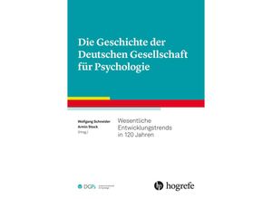 9783801731694 - Die Geschichte der Deutschen Gesellschaft für Psychologie Kartoniert (TB)