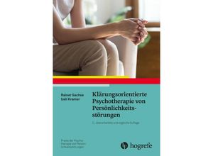 9783801732431 - Klärungsorientierte Psychotherapie von Persönlichkeitsstörungen - Rainer Sachse Ueli Kramer Kartoniert (TB)