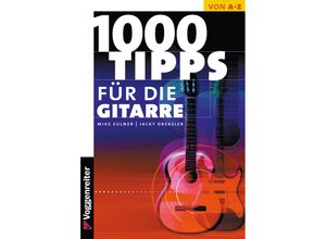 9783802400940 - 1000 Tipps für die Gitarre - Jacky Dreksler Mike Eulner Kartoniert (TB)