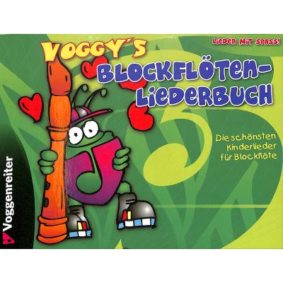 9783802404269 - Martina Holtz - GEBRAUCHT Voggys Blockflöten-Liederbuch Die schönsten Kinderlieder für die Blockflöte Lieder mit Spaß! - Preis vom 12112023 060208 h