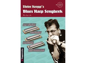 9783802405501 - Dieter Kropps Blues Harp Songbook m 1 Audio-CD - Dieter Kropp Kartoniert (TB)