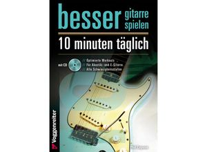 9783802410536 - Besser Gitarre spielen - 10 Minuten täglich m 1 Audio-CD - Phil Capone Gebunden