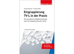 9783802915215 - Eingruppierung TV-L in der Praxis - Annett Gamisch Thomas Mohr Kartoniert (TB)