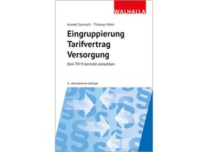 9783802915222 - Eingruppierung Tarifvertrag Versorgung - Annett Gamisch Thomas Mohr Kartoniert (TB)