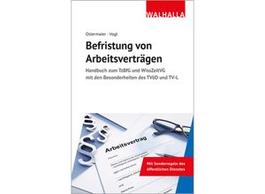 9783802916137 - Befristung von Arbeitsverträgen - Christian Ostermaier Sylvia Vogt Gebunden