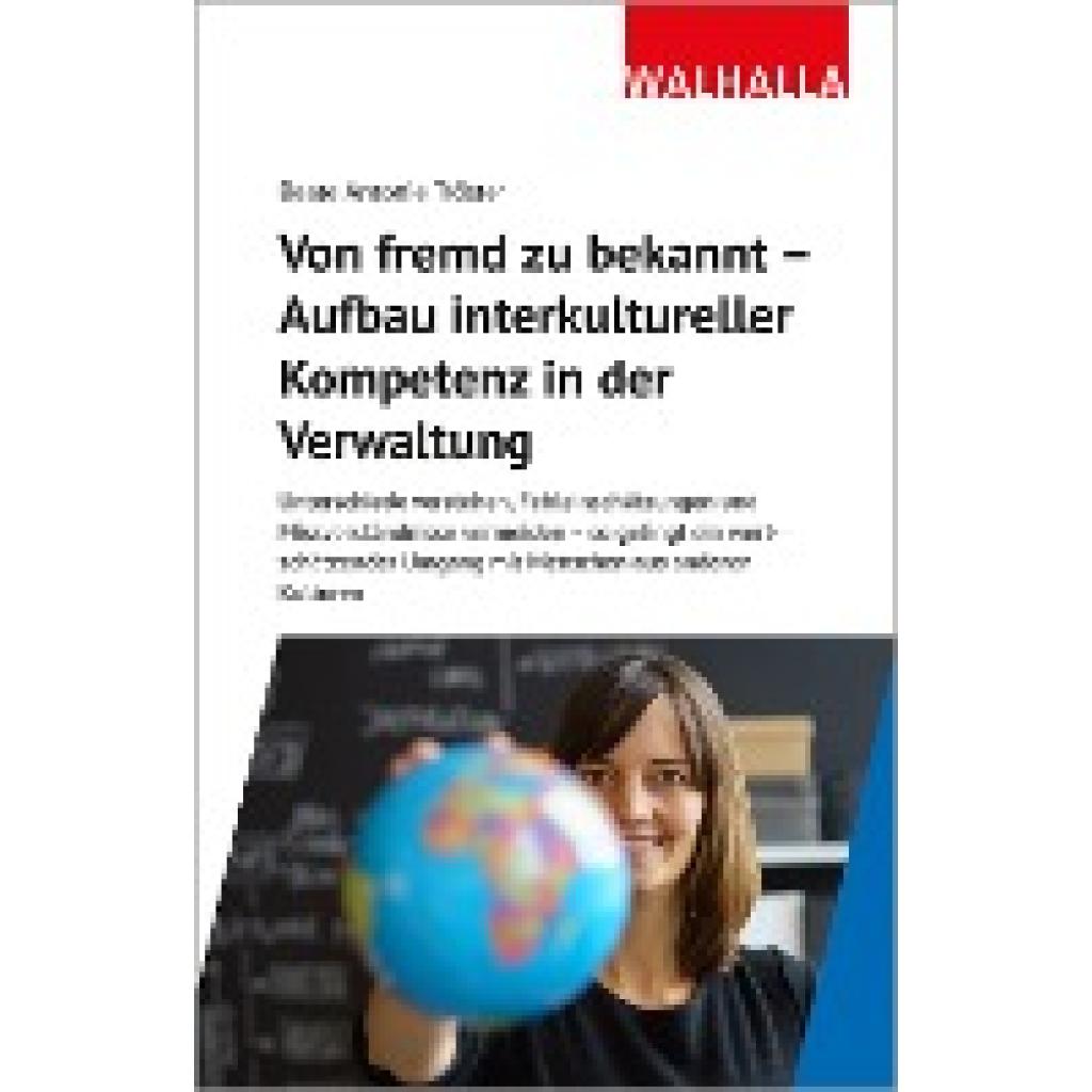 9783802916991 - Tröster Beate Antonie Von fremd zu bekannt - Aufbau interkultureller Kompetenz in der Verwaltung