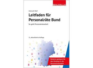 9783802918698 - Leitfaden für Personalräte Bund - Helmuth Wolf Gebunden