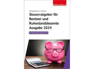 9783802931895 - Steuerratgeber für Rentner und Ruhestandsbeamte - Ausgabe 2024 - Wolfgang Benzel Dirk Rott Kartoniert (TB)