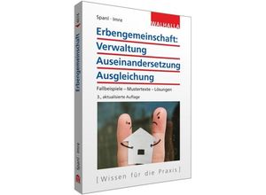 9783802940743 - Erbengemeinschaft Verwaltung - Auseinandersetzung - Ausgleichung - Reinhold Spanl Andrea Imre Kartoniert (TB)