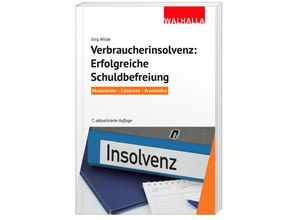 9783802941313 - Verbraucherinsolvenz Erfolgreiche Schuldbefreiung - Jörg Wilde Kartoniert (TB)