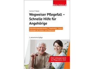 9783802941672 - Wegweiser Pflegefall - Schnelle Hilfe für Angehörige - Carmen P Baake Kartoniert (TB)