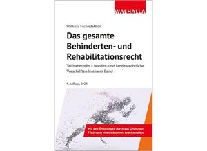 9783802952609 - Das gesamte Behinderten- und Rehabilitationsrecht - Walhalla Fachredaktion Gebunden