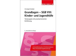 9783802972409 - Grundlagen - SGB VIII Kinder- und Jugendhilfe - Christoph Knödler Kartoniert (TB)