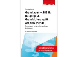 9783802972423 - Grundlagen - SGB II Bürgergeld Grundsicherung für Arbeitsuchende - Thomas Knoche Kartoniert (TB)