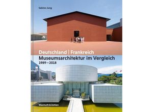 9783803023803 - Museumsarchitektur im Vergleich 1989 - 2018 - Sabine Jung Gebunden