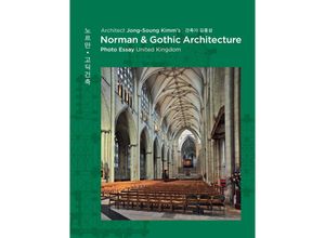 9783803023841 - Architect Jong-Soung Kimms Norman & Gothic Architecture - Jong-Soung Kimm Gebunden