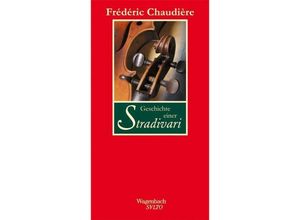 9783803112460 - Frédéric Chaudière - GEBRAUCHT Geschichte einer Stradivari - Preis vom 04112023 060105 h