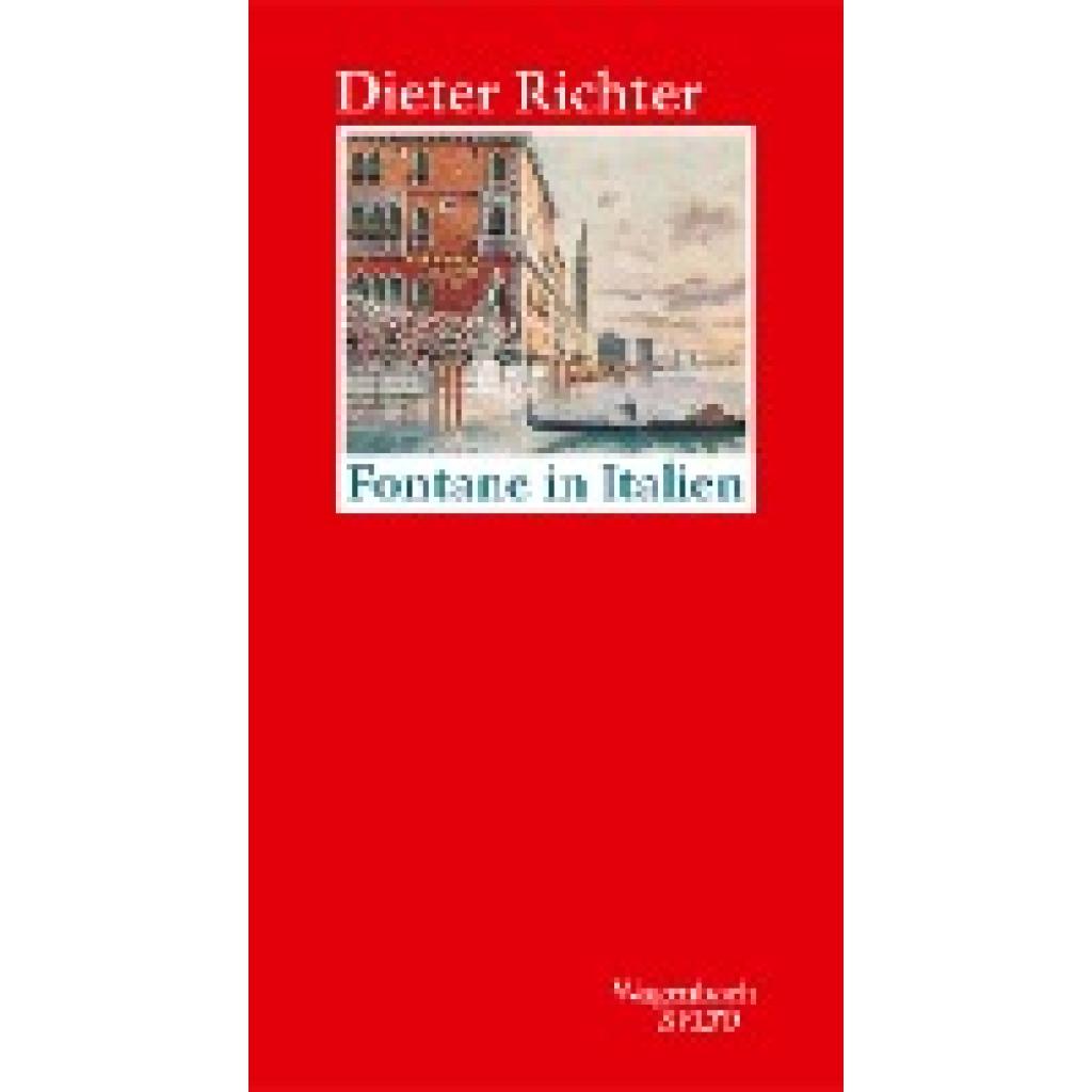 9783803113481 - Fontane in Italien - Dieter Richter Leinen