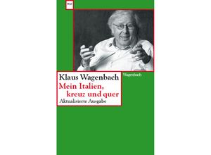 9783803128270 - Mein Italien kreuz und quer - Klaus Wagenbach Taschenbuch