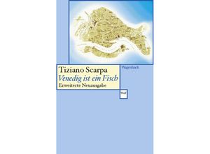 9783803128713 - Venedig ist ein Fisch - Tiziano Scarpa Taschenbuch