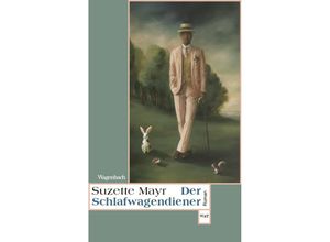 9783803128768 - Der Schlafwagendiener - Suzette Mayr Taschenbuch