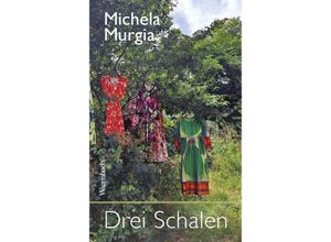 9783803133632 - Drei Schalen - Michela Murgia Gebunden