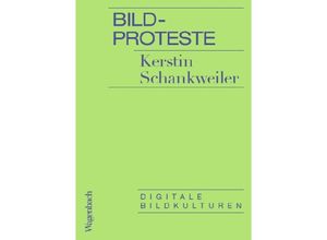 9783803136886 - Bildproteste - Kerstin Schankweiler Kartoniert (TB)