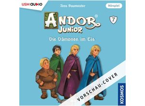 9783803234339 - Andor Junior - 7 - Die Dämonen im Eis - Jens Baumeister (Hörbuch)