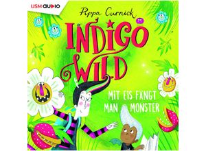 9783803235619 - Indigo Wild - 2 - Mit Eis fängt man Monster - Pippa Curnick (Hörbuch)