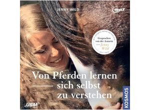 9783803292131 - Von Pferden lernen sich selbst zu verstehen 1 Audio-CD - Jenny Wild (Hörbuch)