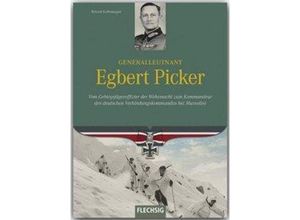 9783803500359 - Ritterkreuzträger   Generalleutnant Egbert Picker - Roland Kaltenegger Gebunden