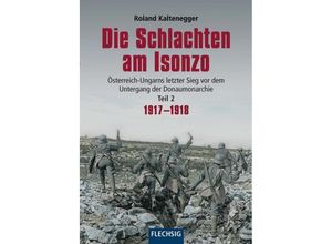 9783803500977 - Die Schlachten am IsonzoTl2 - Roland Kaltenegger Gebunden