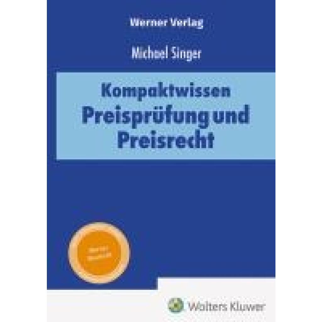 9783804156029 - Singer Michael Kompaktwissen öffentliches Preisrecht aus der Praxis