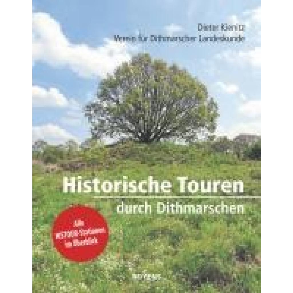 9783804215825 - Verein für Dithmarscher Landeskunde Historische Touren durch Dithmarschen