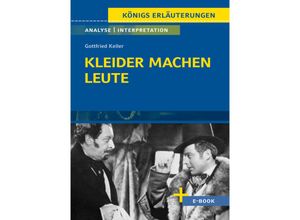 9783804420892 - Kleider machen Leute von Gottfried Keller- Textanalyse und Interpretation - Gottfried Keller Gebunden