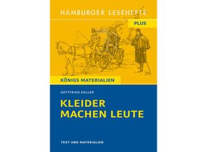 9783804425842 - Gottfried Keller - GEBRAUCHT Hamburger Lesehefte Plus - Gottfried Keller Kleider machen Leute Texte und Materialien - Preis vom 03102023 050115 h