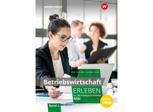 9783804534476 - Betriebswirtschaft erleben 2 Schulbuch Fachhochschulreife Nordrhein-Westfalen - Nikolaus Janzik Katharina Kubek-Weber Katrin Scheen Taschenbuch