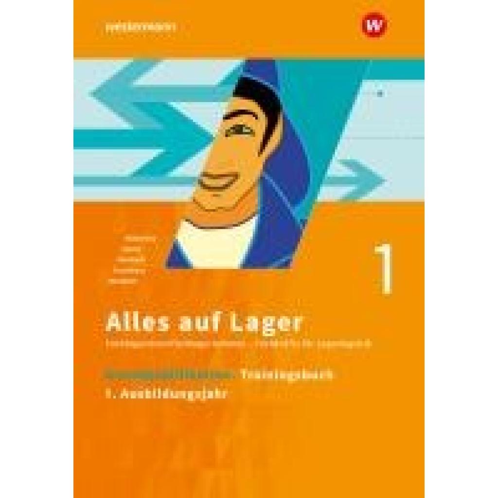 9783804548718 - Fresenborg Angelika Alles auf Lager Grundqualifikation Trainingsbuch 1 - 1 Ausbildungsjahr 9783804548718 - Fresenborg Angelika Alles auf Lager Grundqualifikation Trainingsbuch 1 - 1 Ausbildungsjahr
