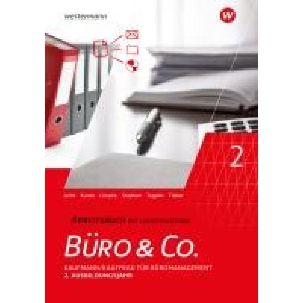 9783804574632 - Stephan Ingrid Büro & Co nach Lernfeldern Kaufmann Kauffrau für Büromanagement 2 Ausbildungsjahr Arbeitsbuch