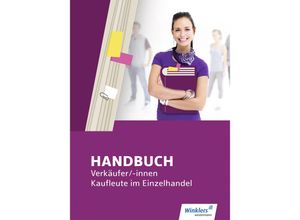 9783804575622 - Handbuch Verkäufer   -innen Kaufleute im Einzelhandel - Hans-Jürgen Bazan Margit Bentin Jürgen Böker Hartwig Brunn Wilfried Flammann Ullrich Gröblinghoff Hielsch Gebunden