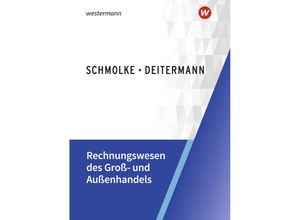 9783804576704 - Rechnungswesen des Groß- und Außenhandels - Manfred Deitermann Björn Flader Wolf-Dieter Rückwart Susanne Stobbe Kartoniert (TB)