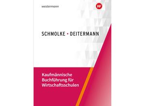 9783804577220 - Kaufmännische Buchführung für Wirtschaftsschulen - Björn Flader Manfred Deitermann Susanne Stobbe Kartoniert (TB)