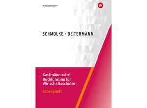 9783804577244 - Kaufmännische Buchführung für Wirtschaftsschulen - Björn Flader Manfred Deitermann Susanne Stobbe Kartoniert (TB)