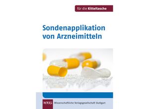 9783804723740 - Sondenapplikation von Arzneimitteln - Maria-Franziska Flock Veit Eck Monika Zerres Kartoniert (TB)